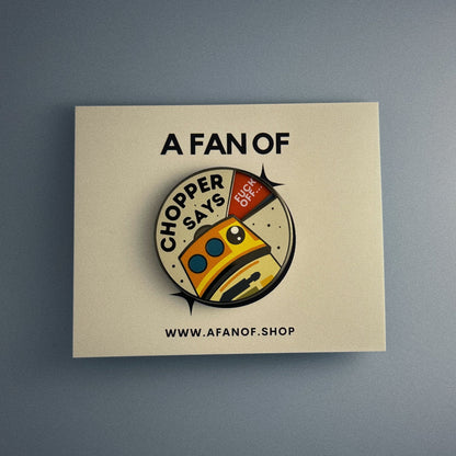 NAUGHTY VERSION - CHOP SAYS SPINNER PIN