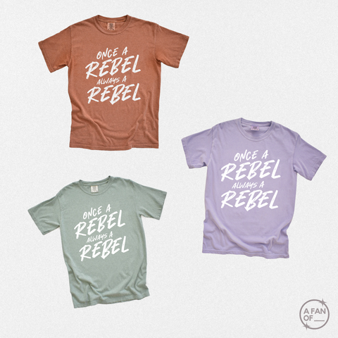 ALWAYS A REBEL TEE